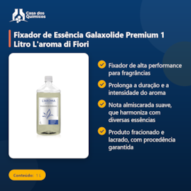 Segunda imagem do produto Fixador de Essência Galaxolide Premium 1 Litro L'aroma di Fiori
