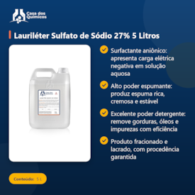 Segunda imagem do produto Lauriléter Sulfato de Sódio 27% 5 Litros